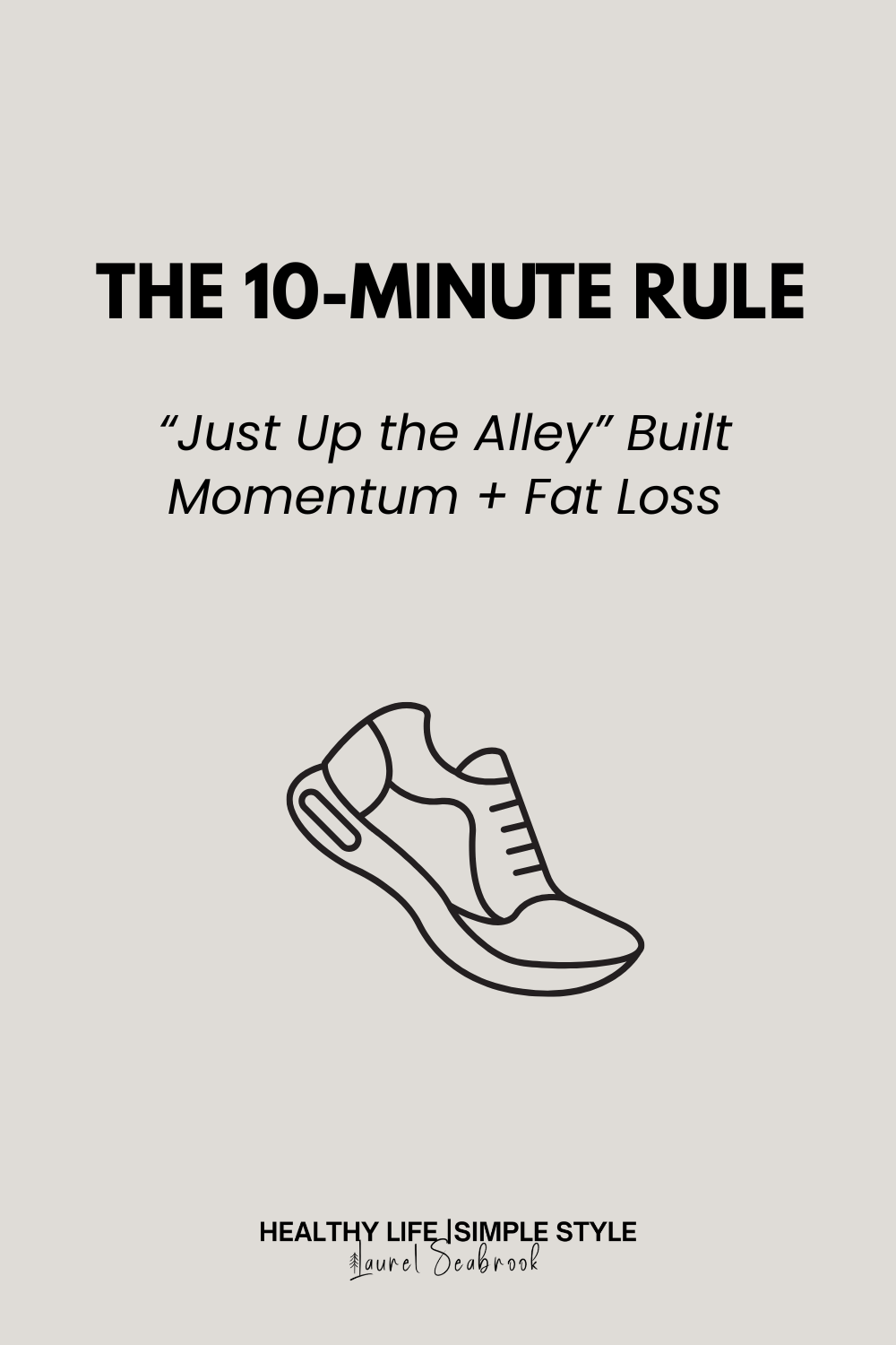 I Didn’t Start With Weight Loss — I Started With 10 Minutes